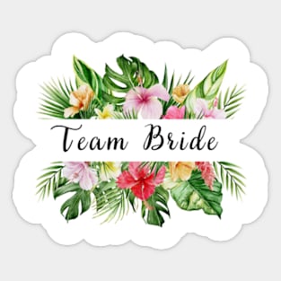 Team Bride - Bride squad Bridesmaid Bachelorette Party - Wedding Sticker